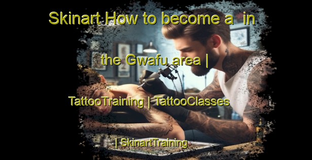 Skinart How to become a  in the Gwafu area | TattooTraining | TattooClasses | SkinartTraining-Uganda